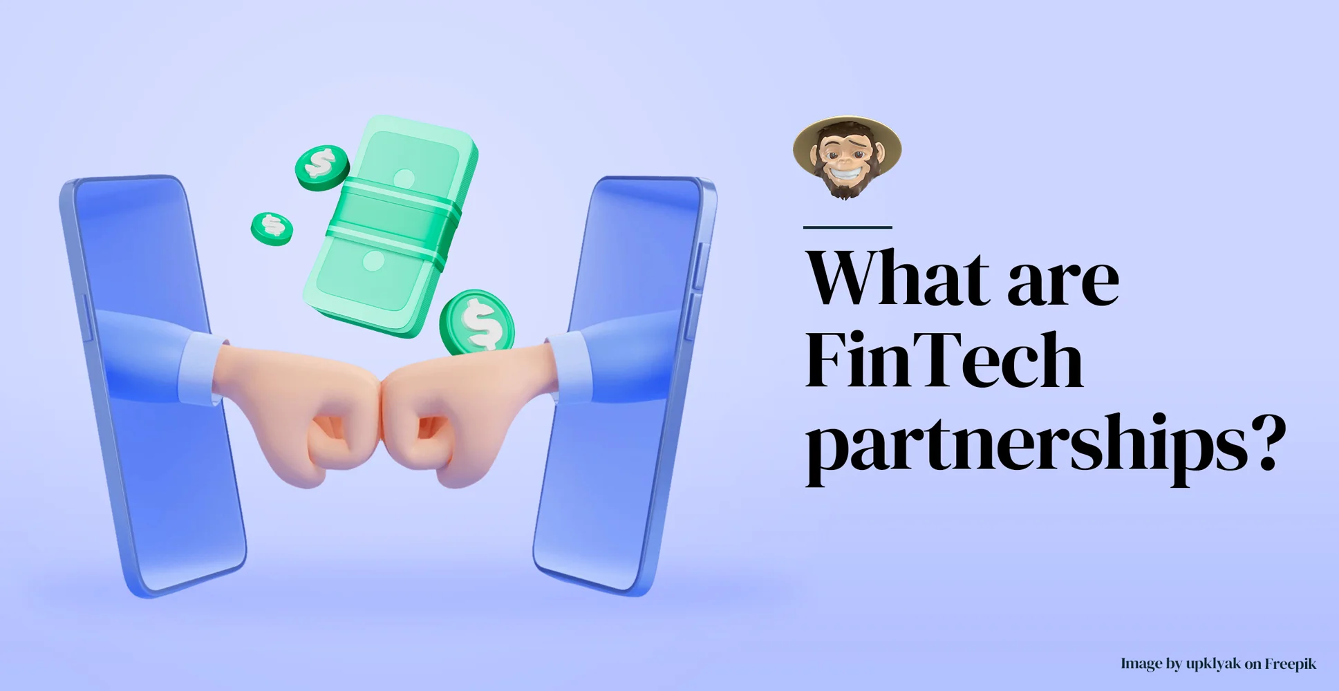 What are FinTech partnerships?
