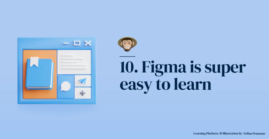 Reason 10: Figma is super easy to learn