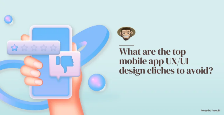 What are the top mobile app UX/UI design cliches to avoid?