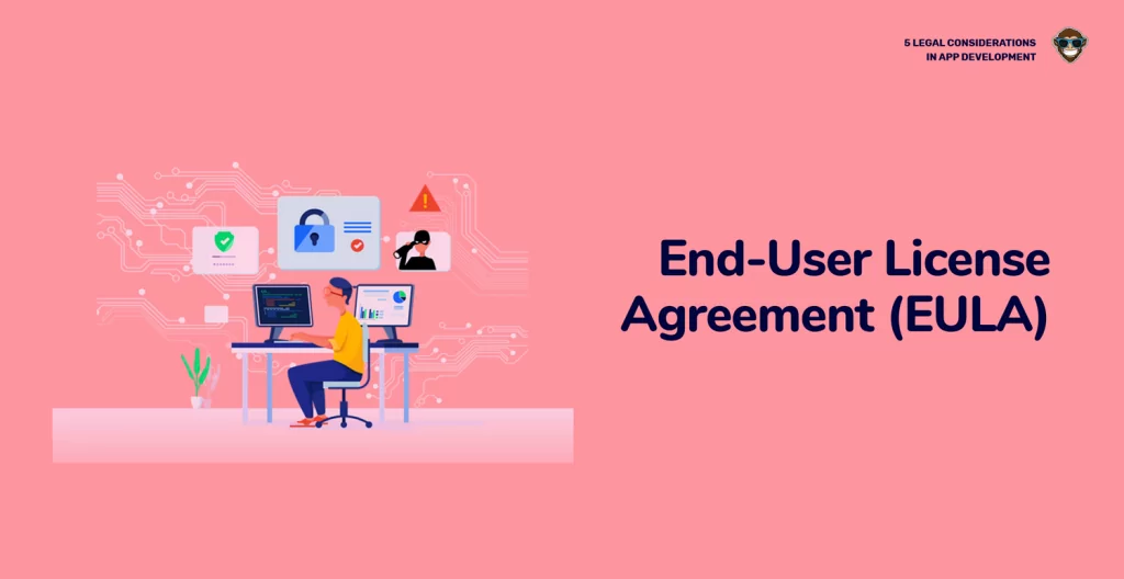 Considerations 3: End-User License Agreement