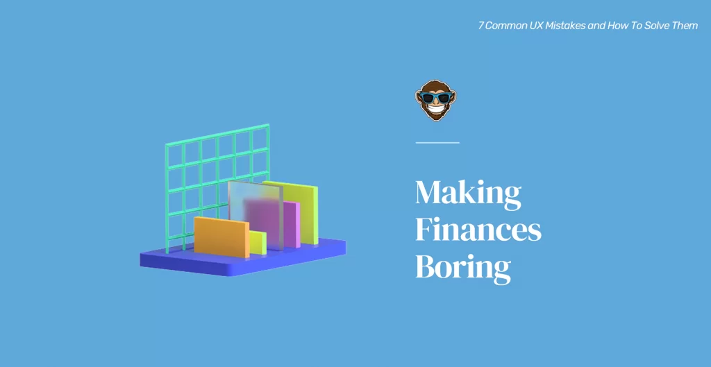 Mistake 6: Making Finances Boring
