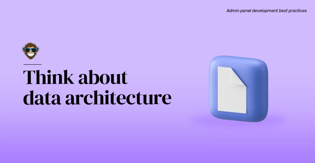 Think about data architecture