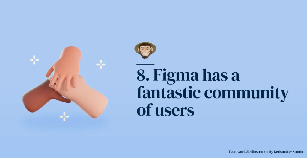 Reason 8: Figma has a fantastic community of users