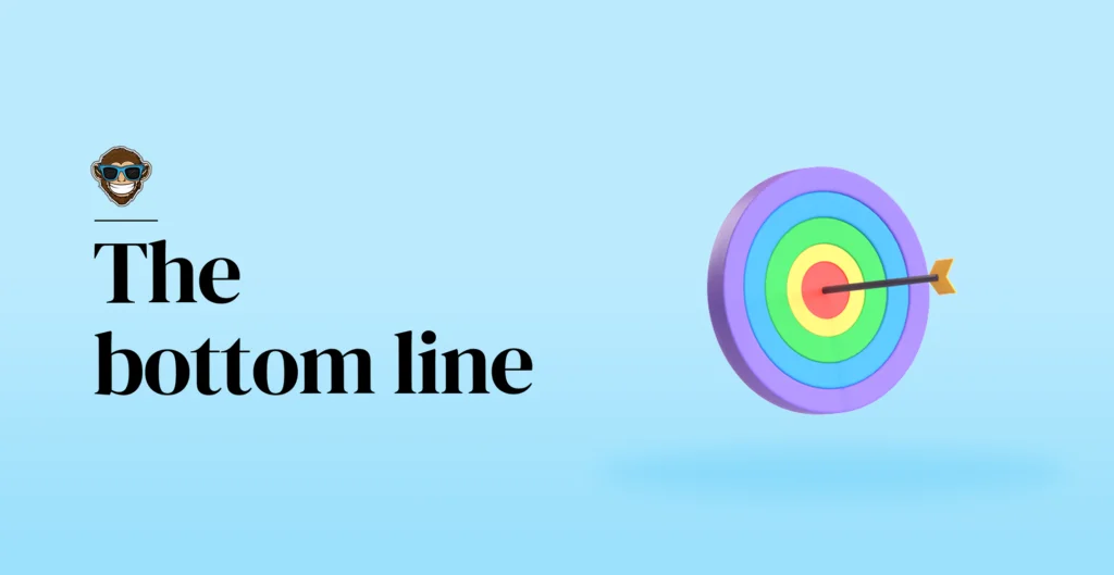 Conclusion: The bottom line