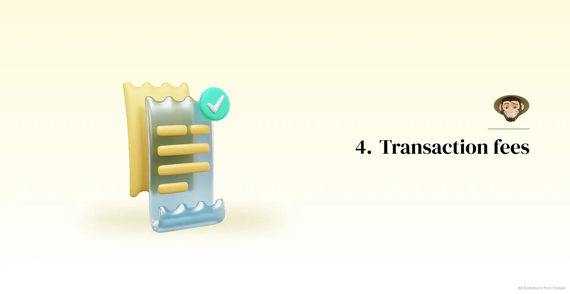 4.  Transaction fees