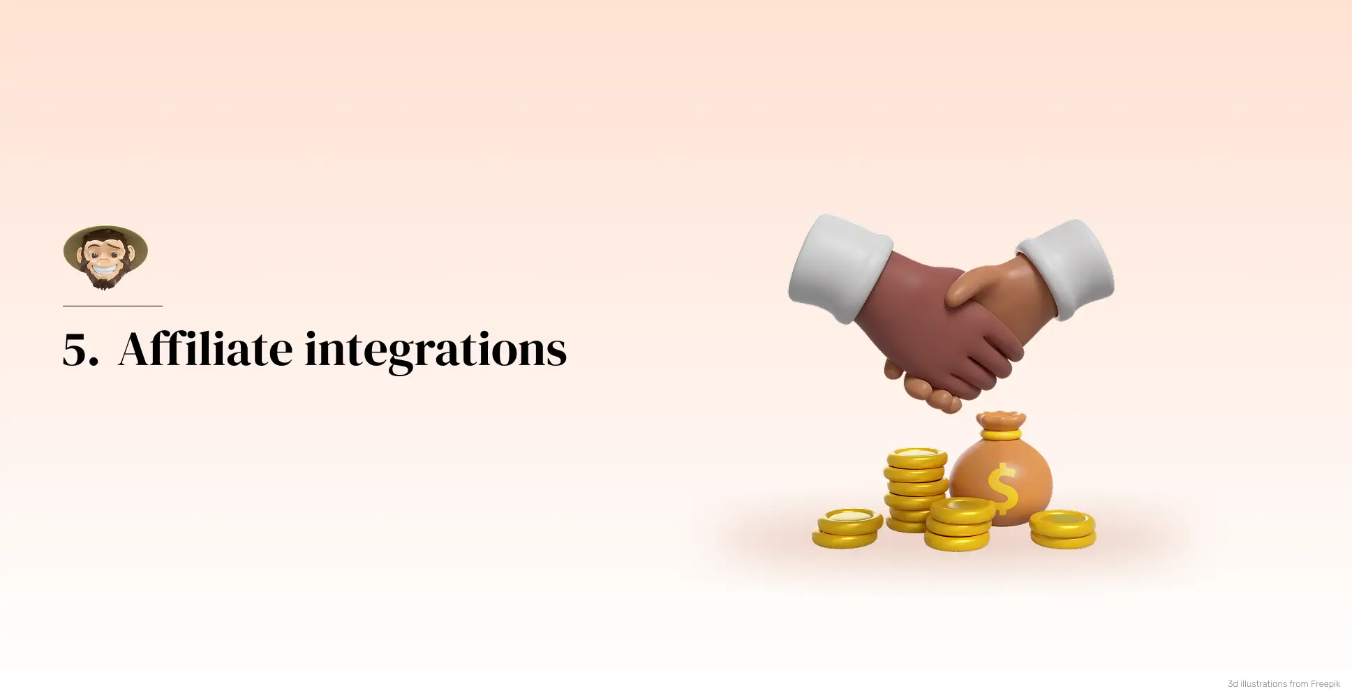 5.  Affiliate integrations