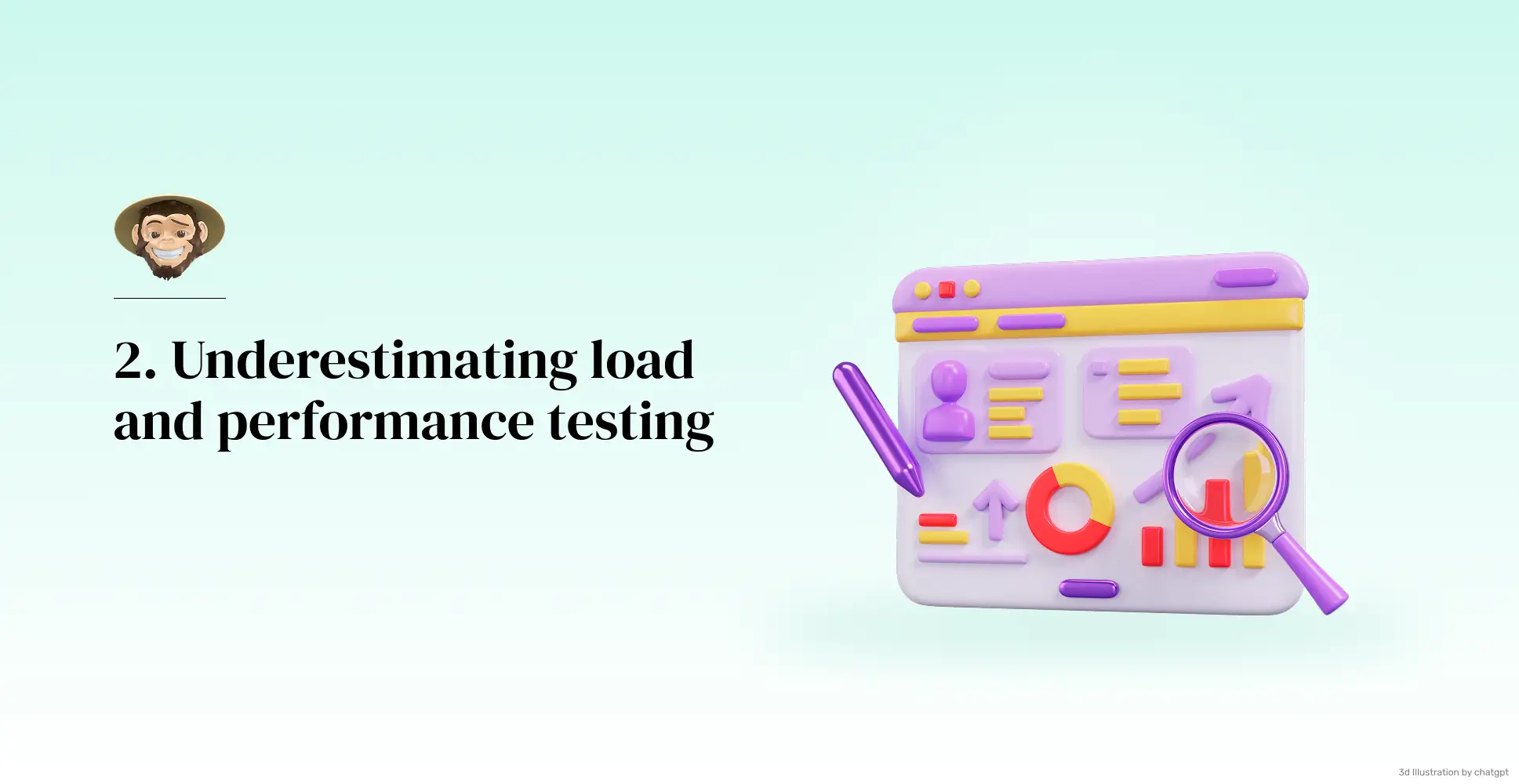 Underestimating load and performance testing