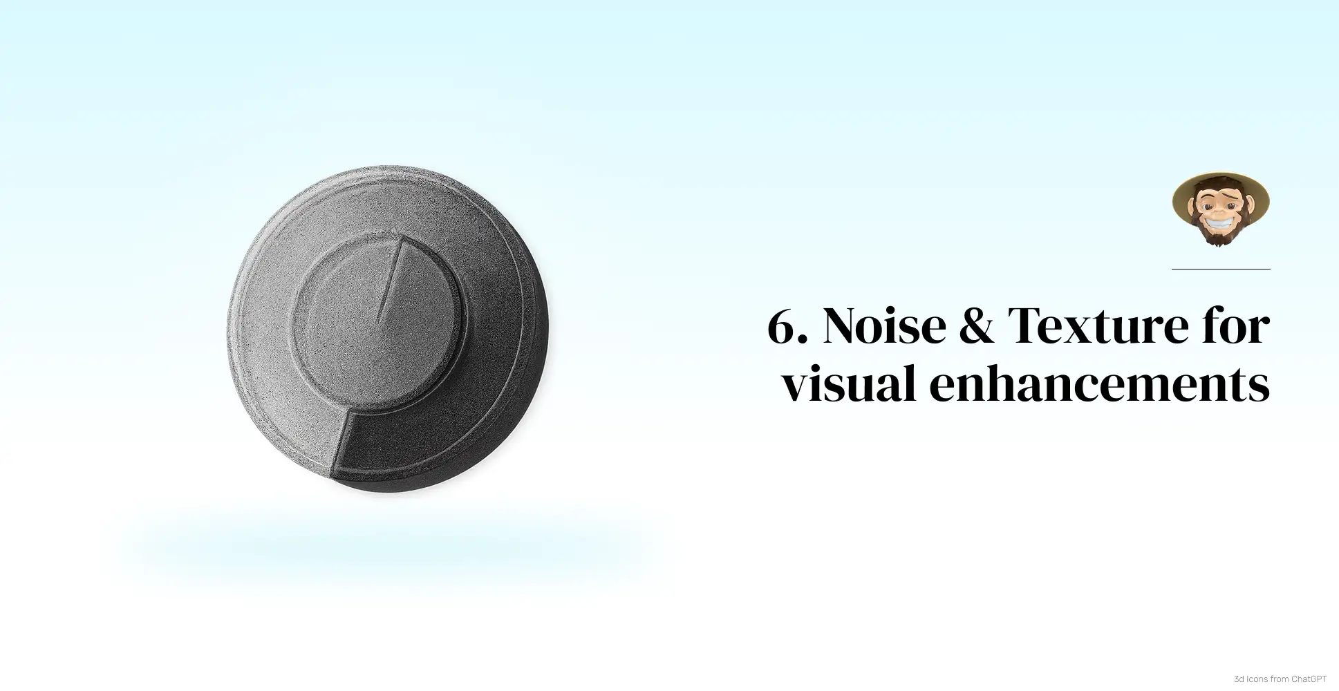 Noise & Texture for visual enhancements
