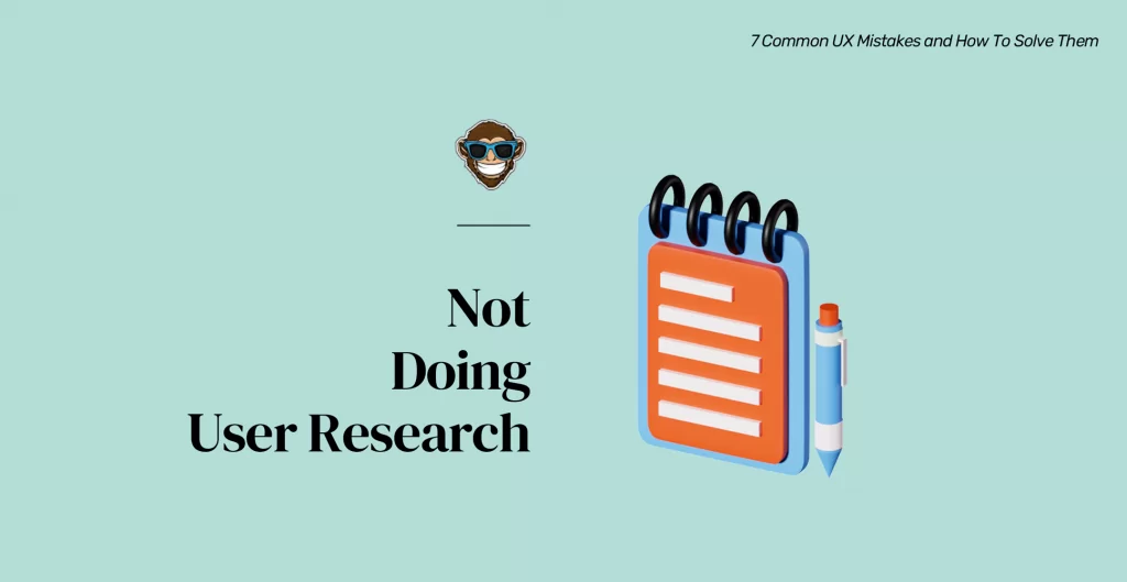 Error 1: No hacer investigación de usuarios