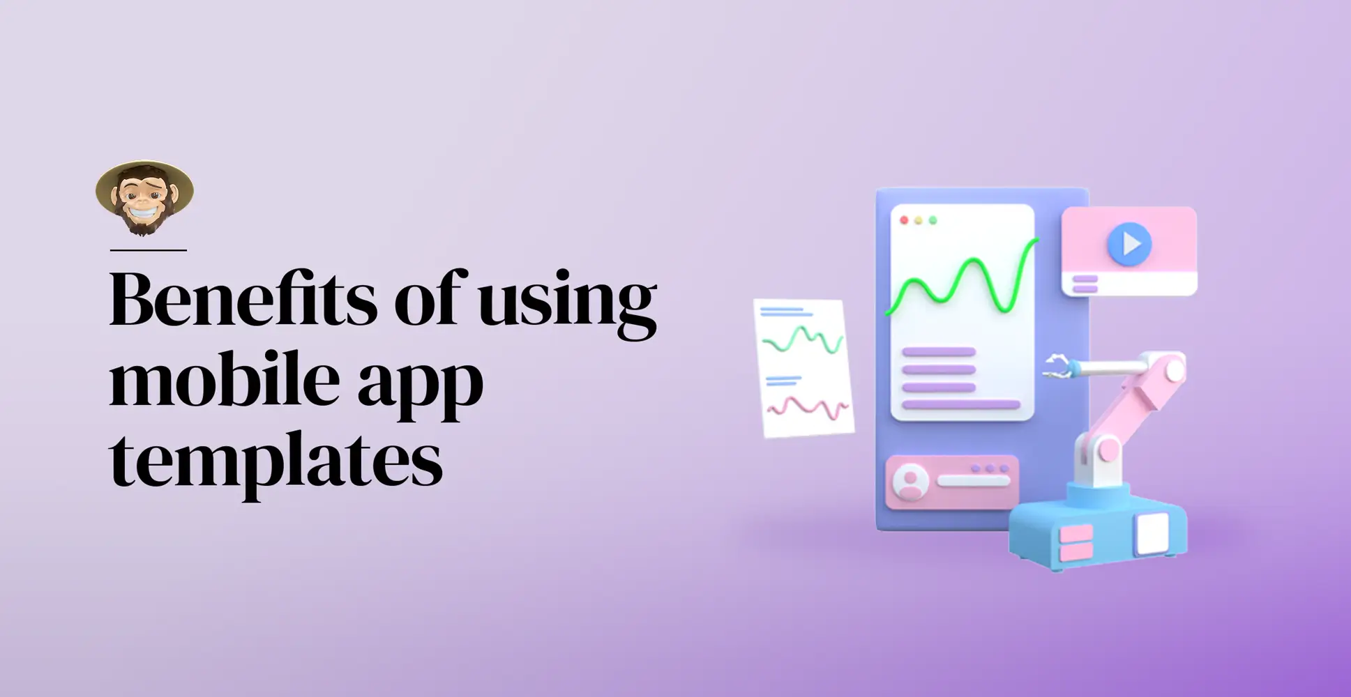 Benefits of using mobile app templates