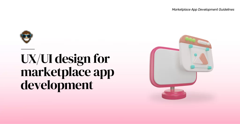 Diseño de UX/UI para el desarrollo de aplicaciones de mercado