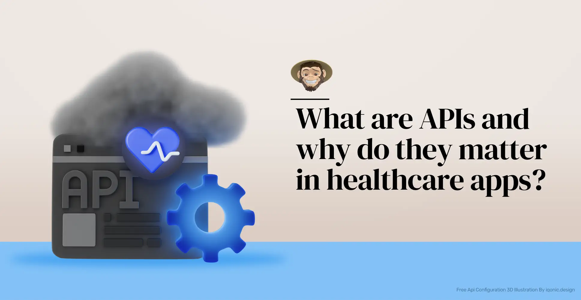 What are APIs and why do they matter in healthcare apps?