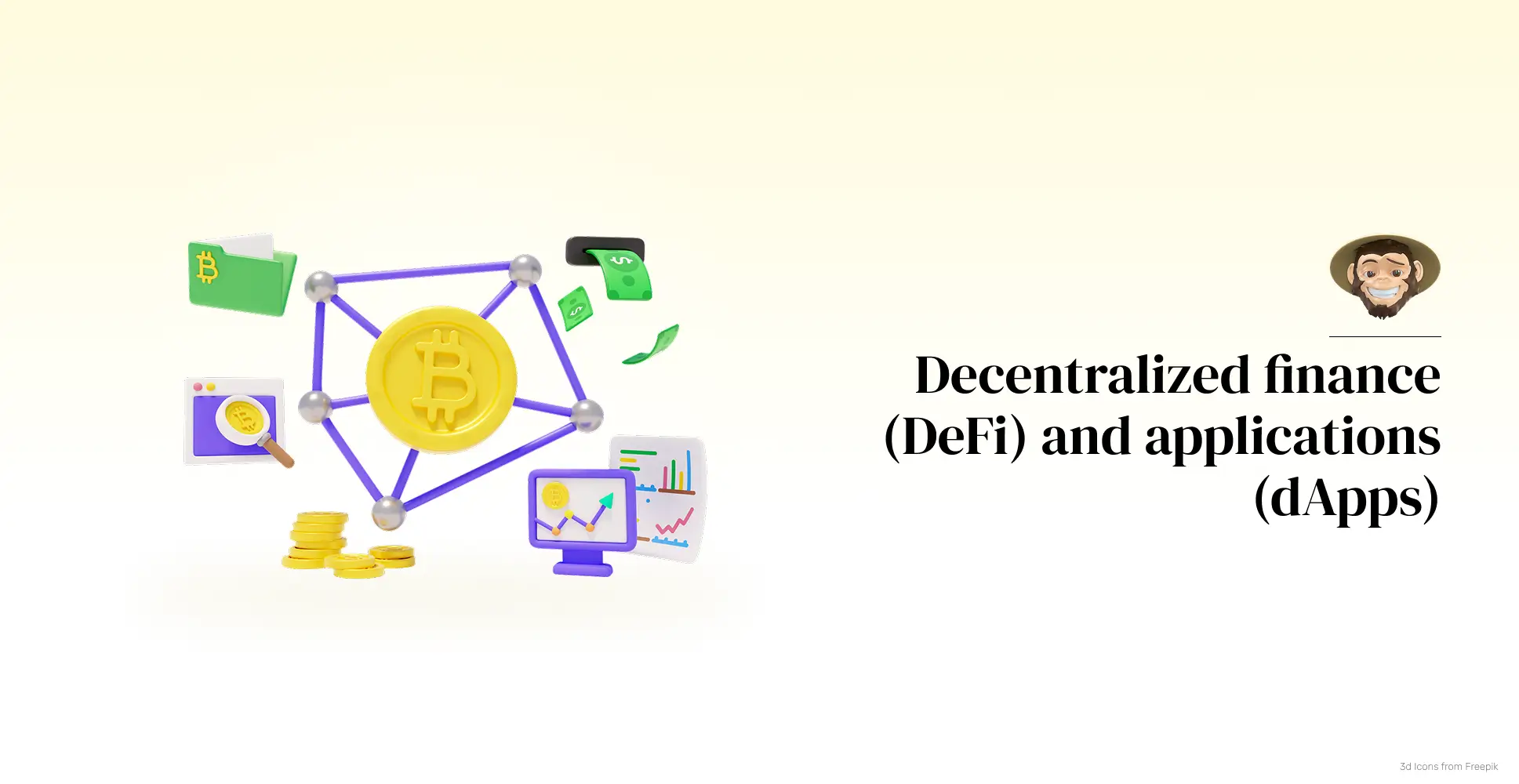 Decentralized finance (DeFi) and applications (dApps)