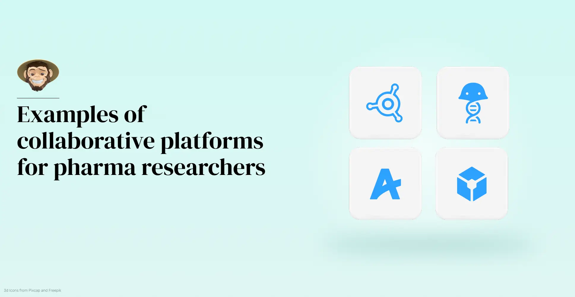 Examples of collaborative platforms for pharma researchers