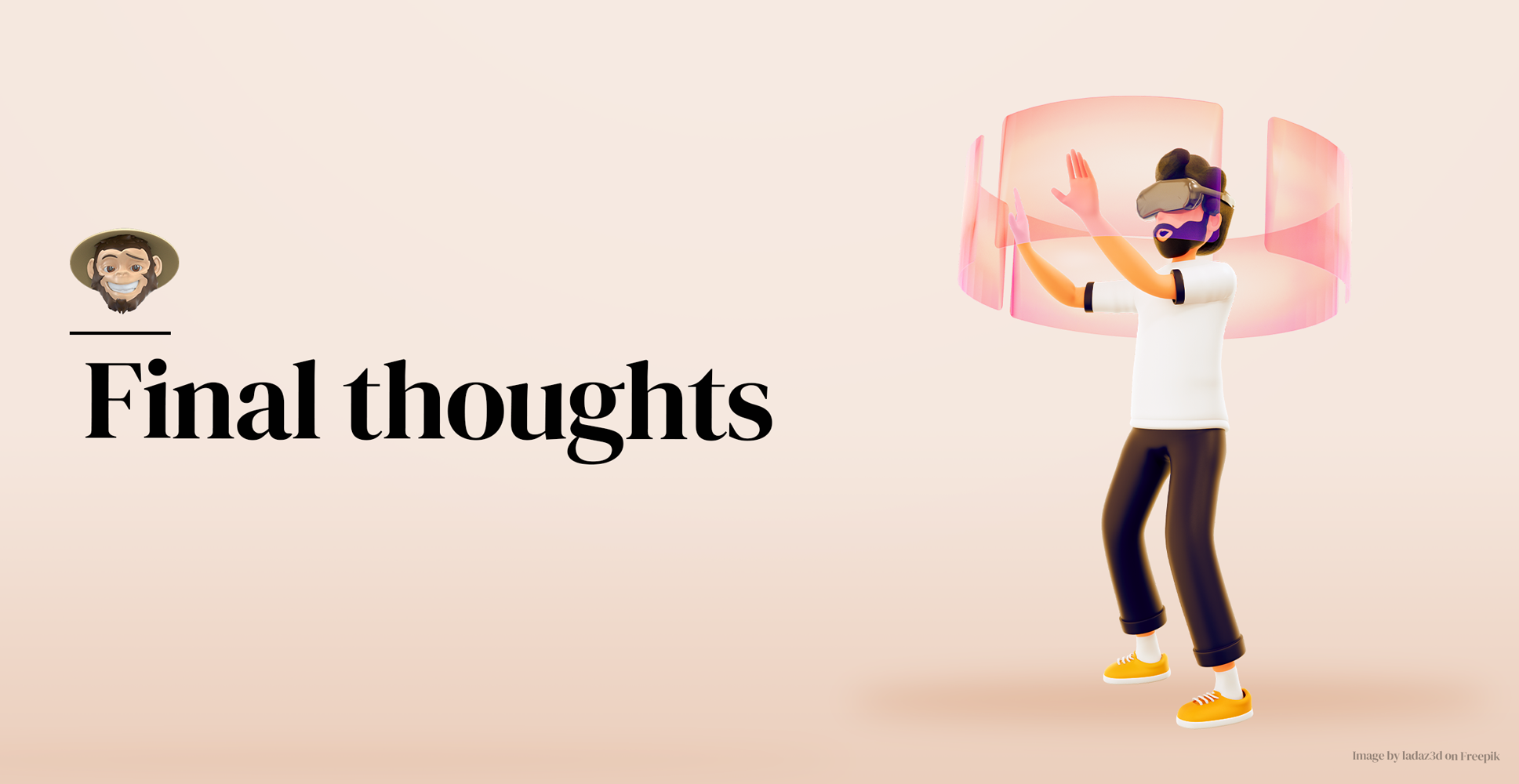 Final thoughts