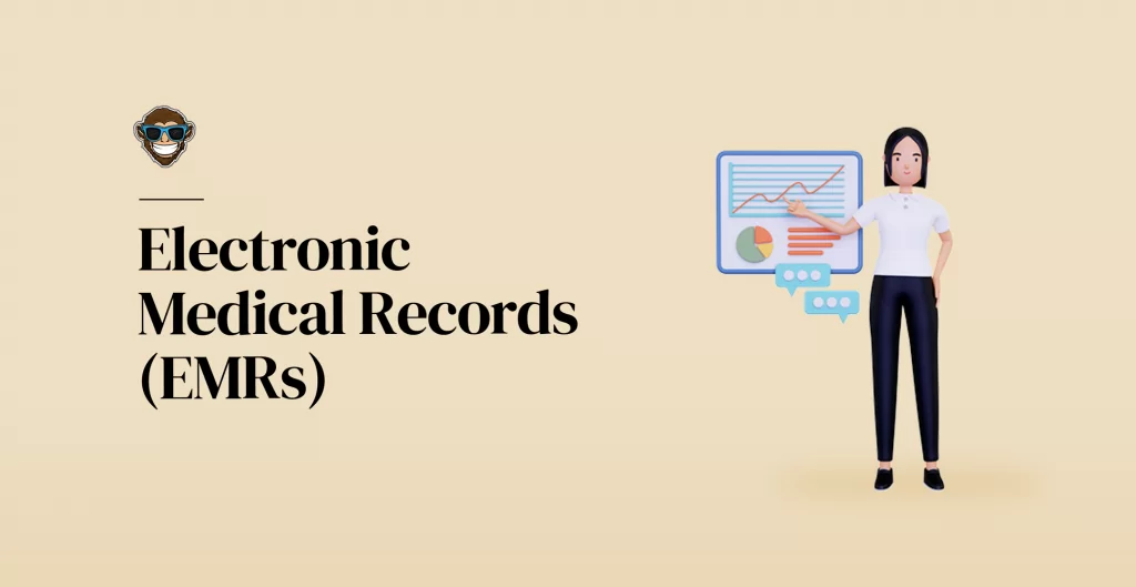 Electronic Medical Records