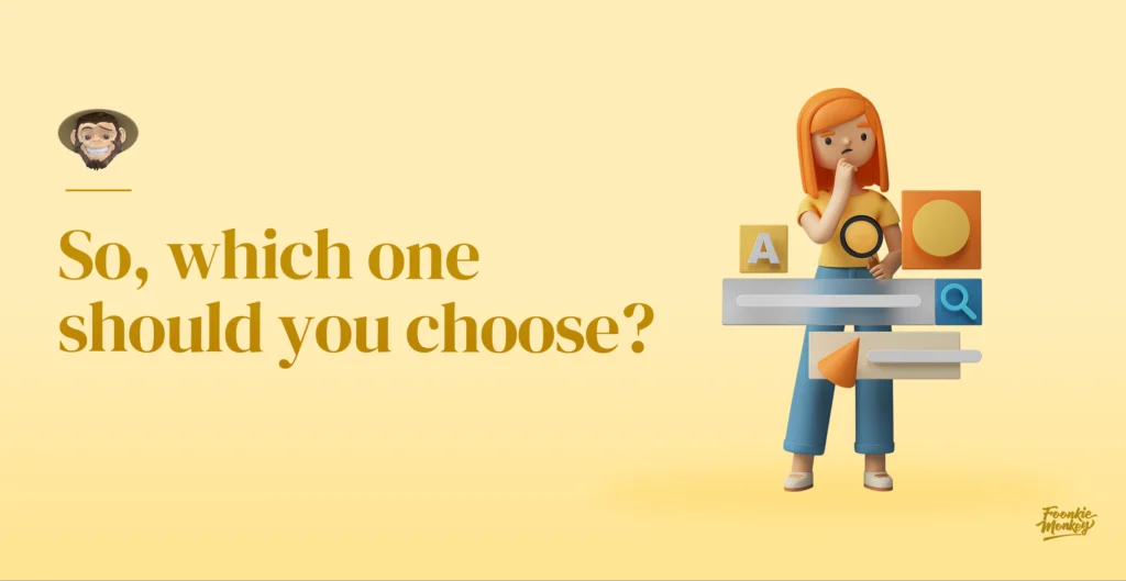 Which one should you choose?