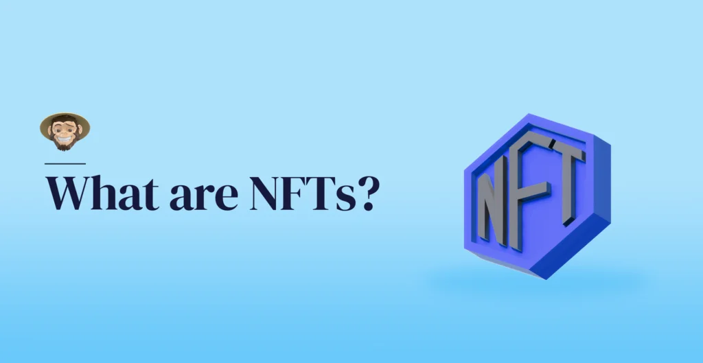 What are NFTs?
