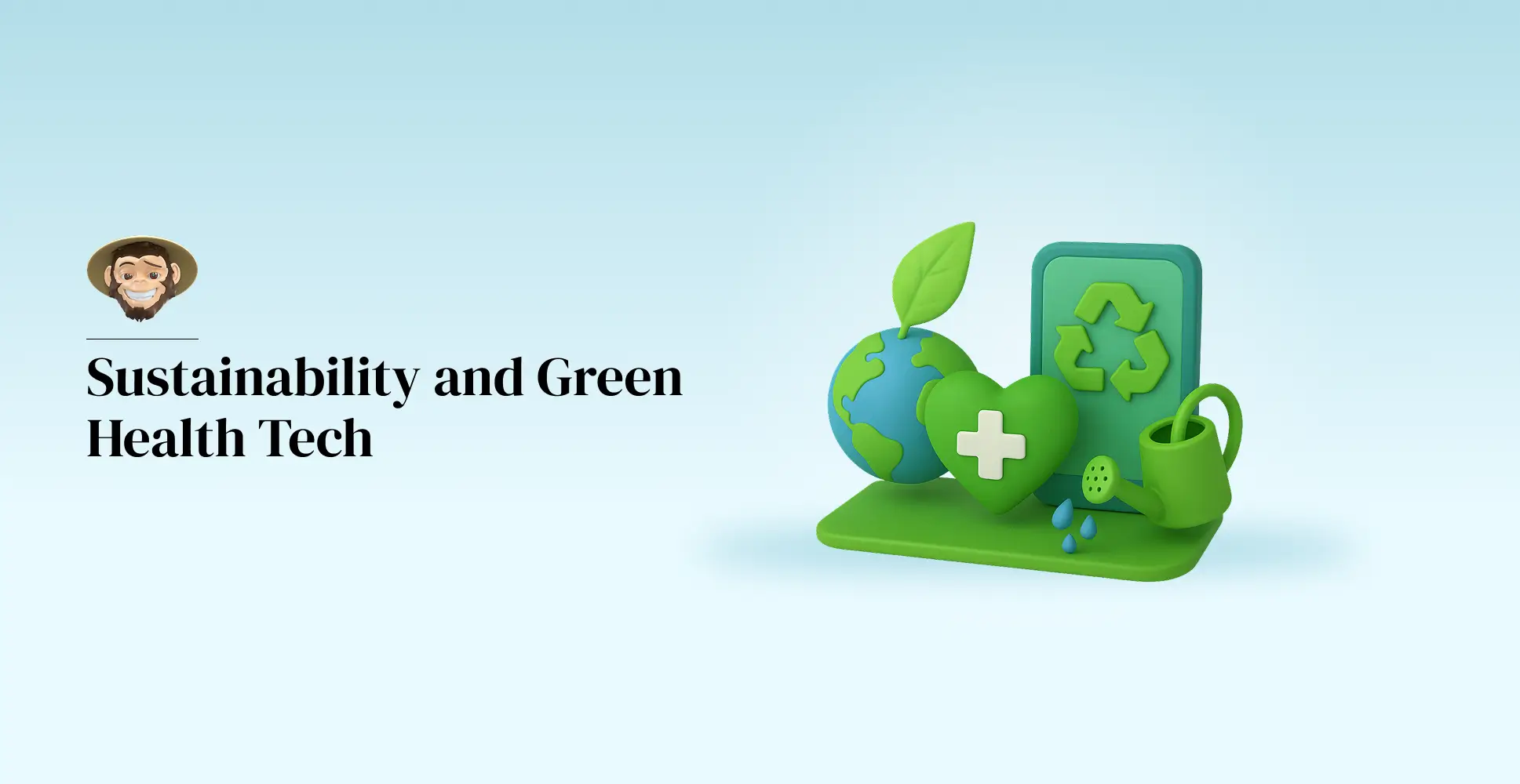 Sustainability and Green Health Tech