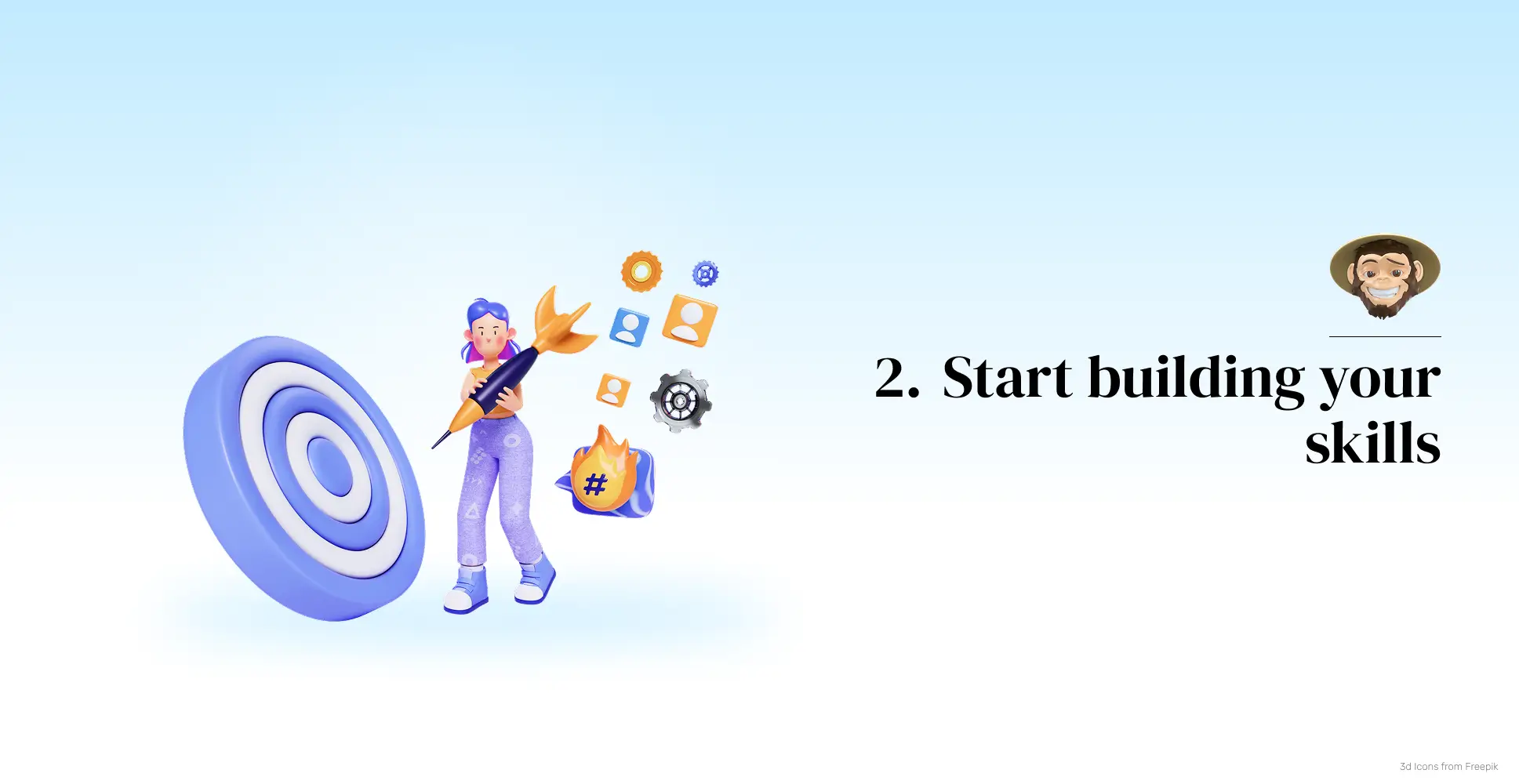 Start building your skills