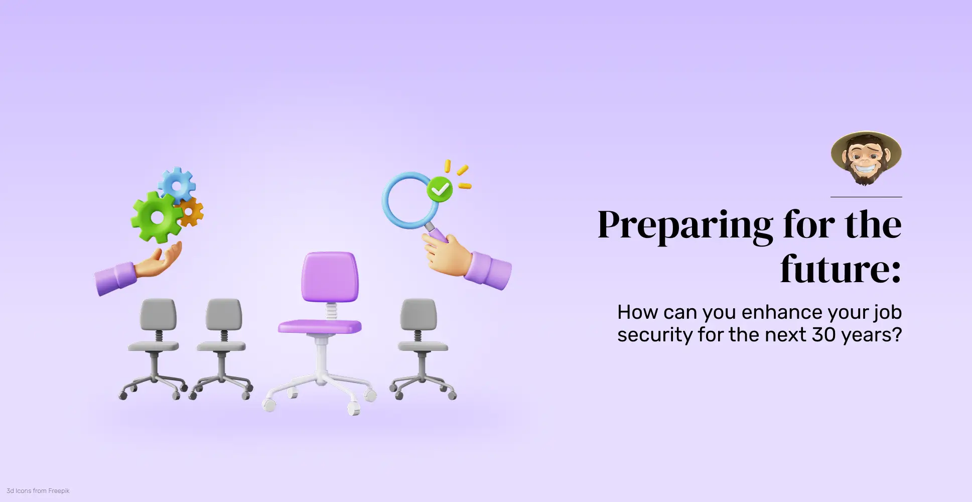 Preparing for the future: how can you enhance your job security for the next 30 years?