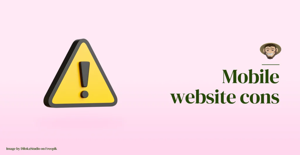 Mobile website cons