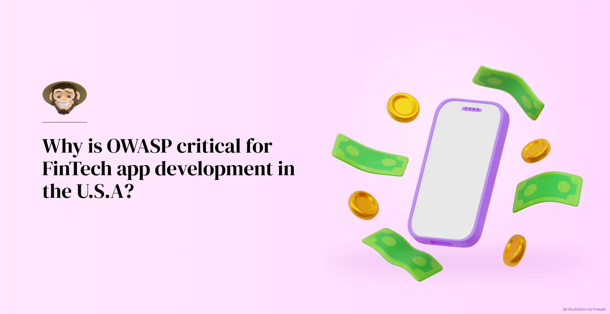 Why is OWASP critical for FinTech app development in the U.S.A?