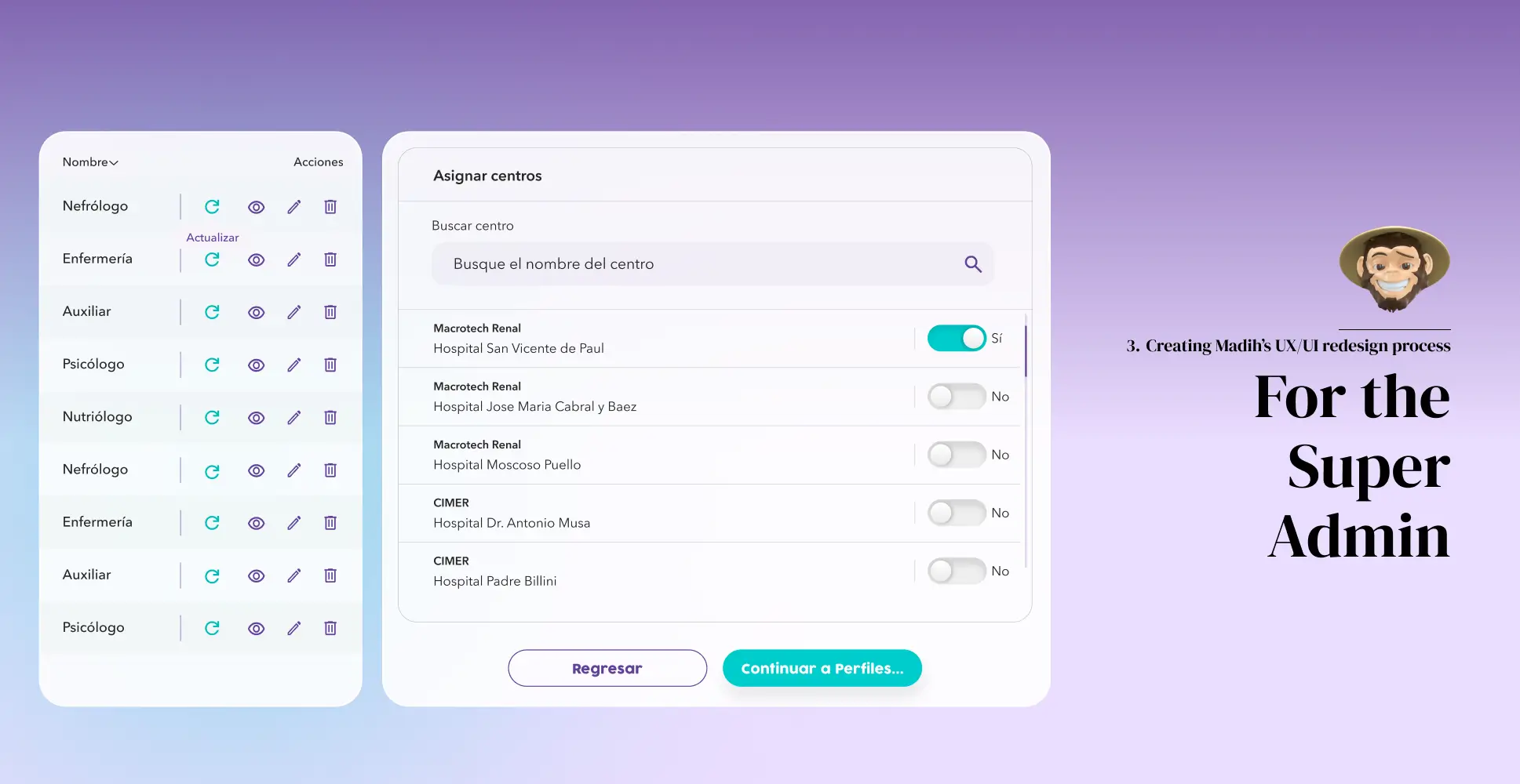 3. Creating Madih’s UX/UI redesign process: For the Super Admin