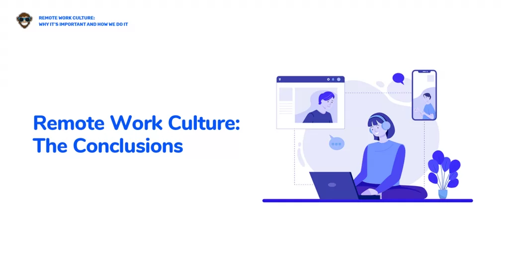 Cultura del trabajo remoto: pensamientos finales