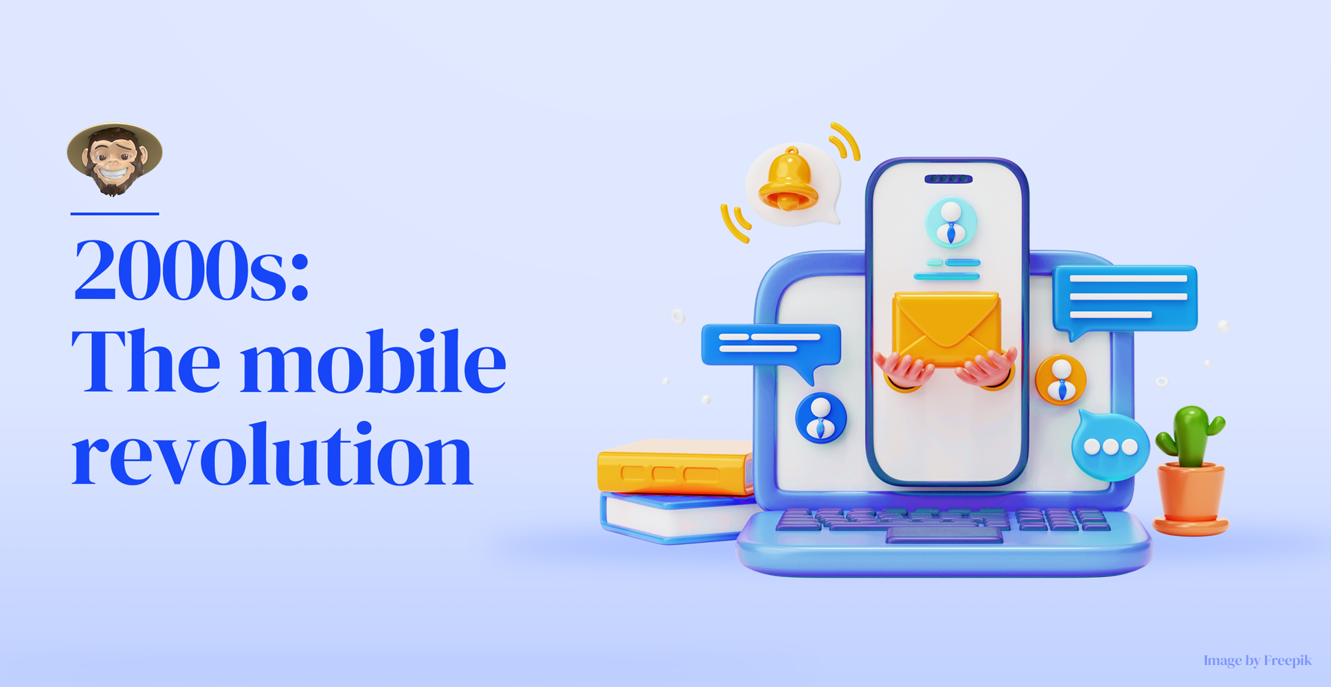 2000s: The mobile revolution