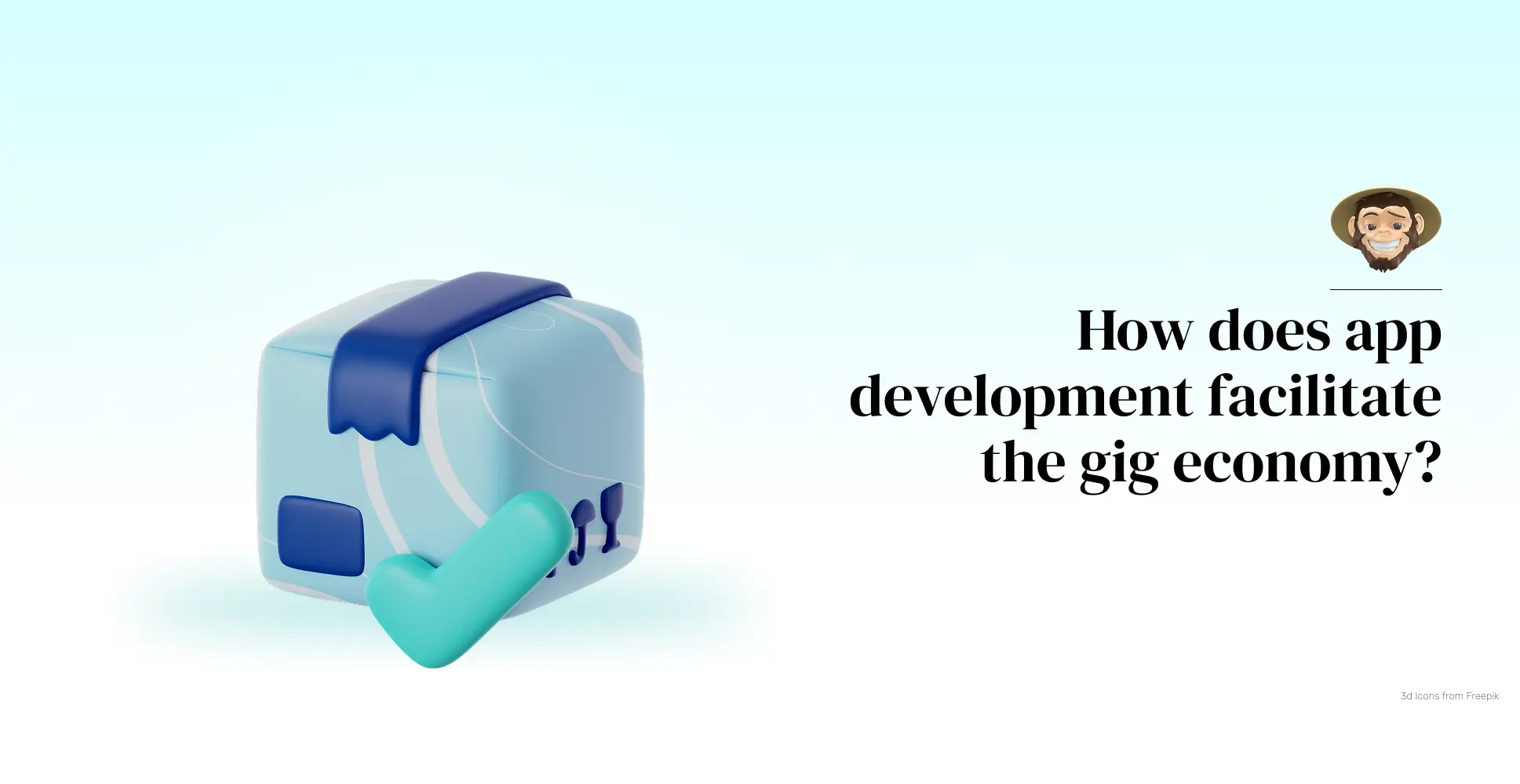 How does app development facilitate the gig economy?