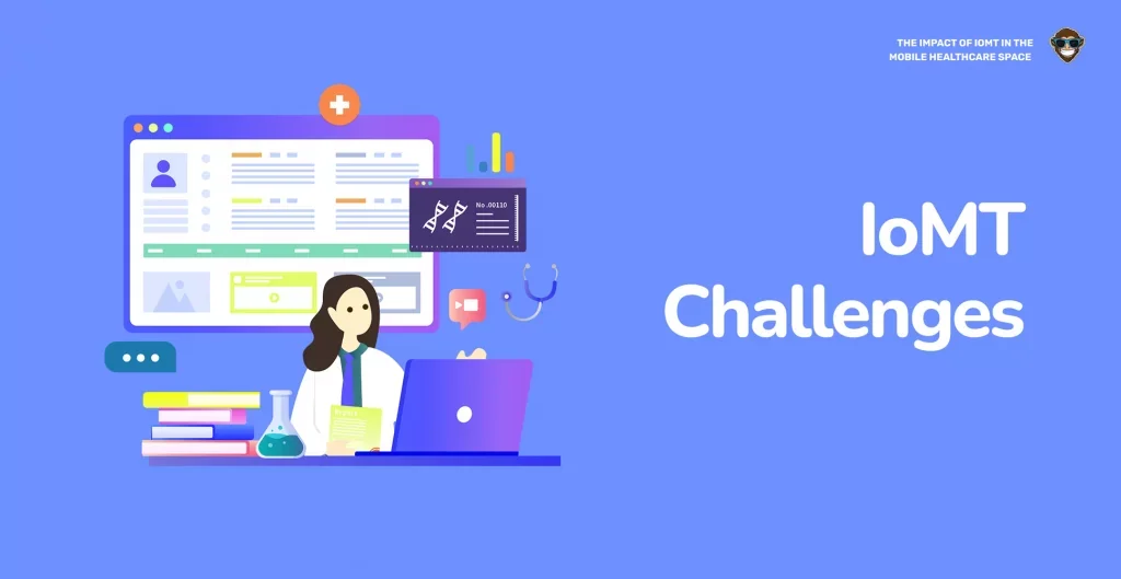 IoMT Challenges