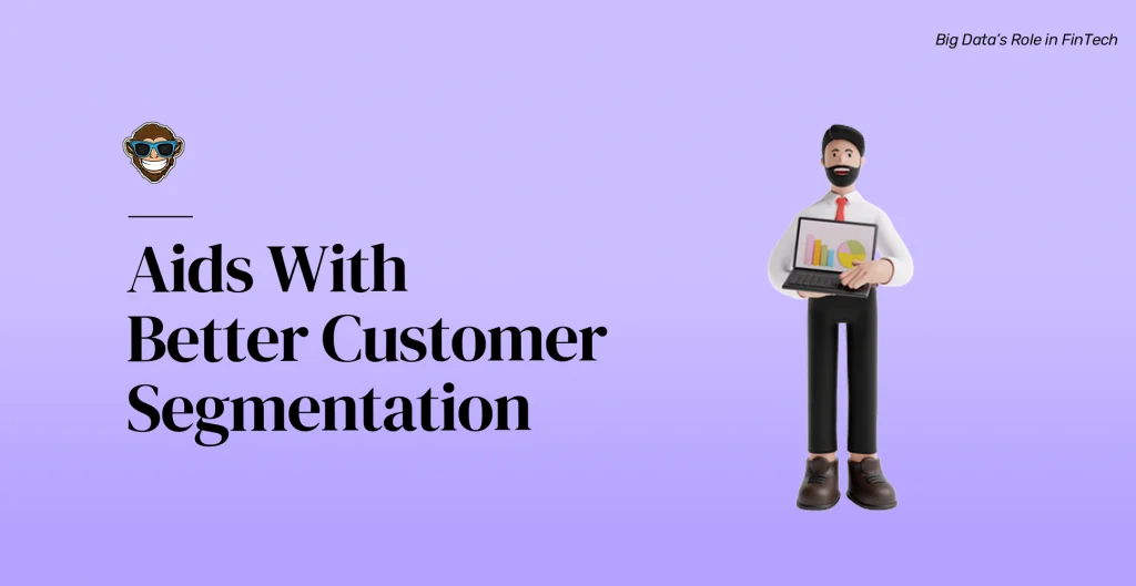 Aids With Better Customer Segmentation