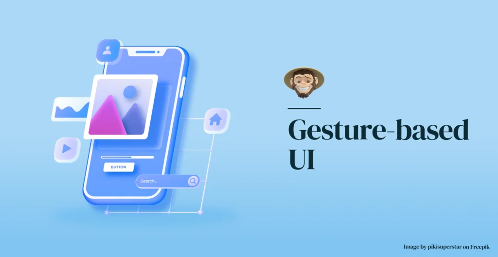 Gesture-based UI