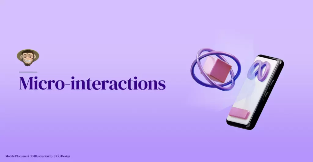 Micro-interactions