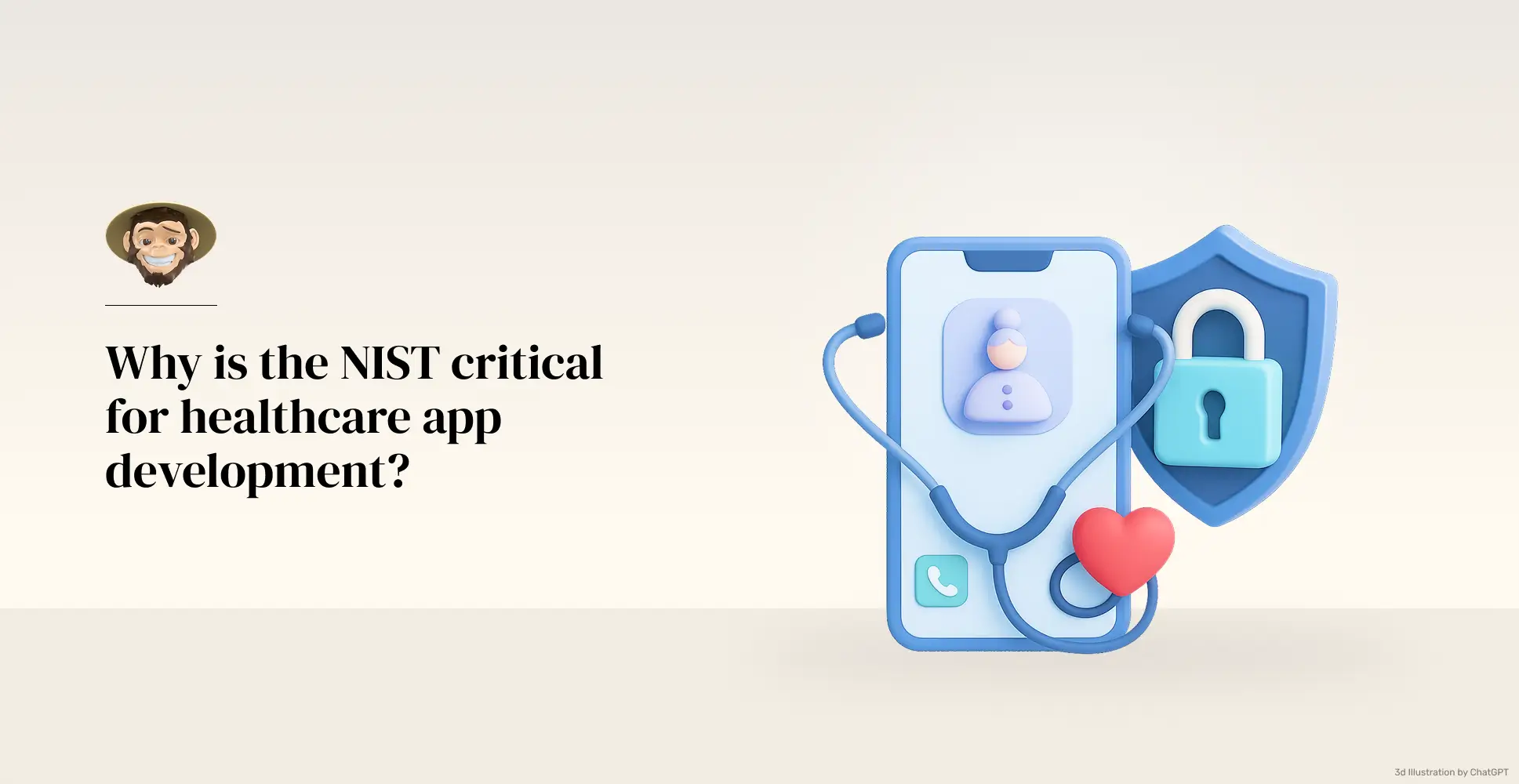 Why is the NIST critical for healthcare app development?