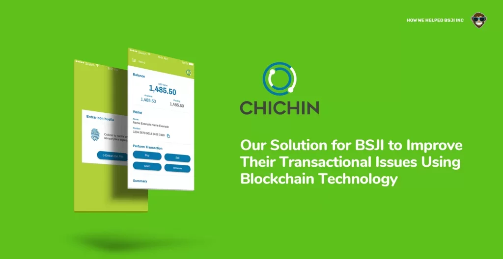 Chinchin application screens with the text Our solution for BSJI