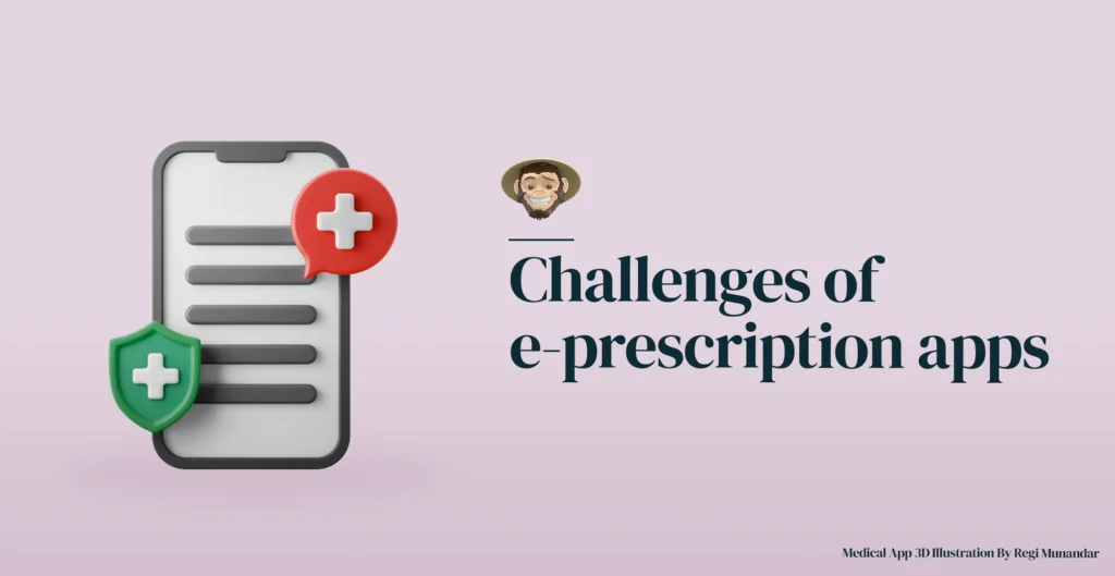 Challenges of e-prescription apps