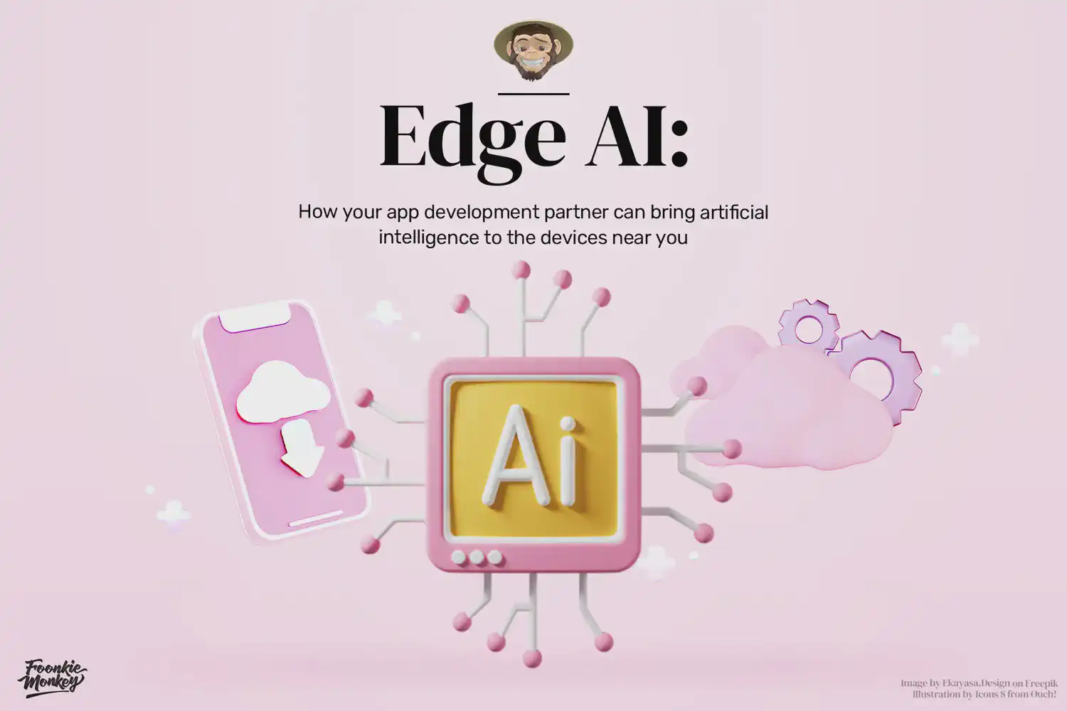Edge AI: How your app development partner can bring artificial intelligence to the devices near you