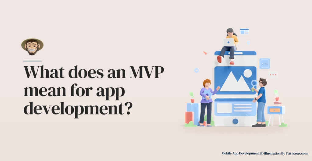¿Qué significa un MVP para el desarrollo de aplicaciones?