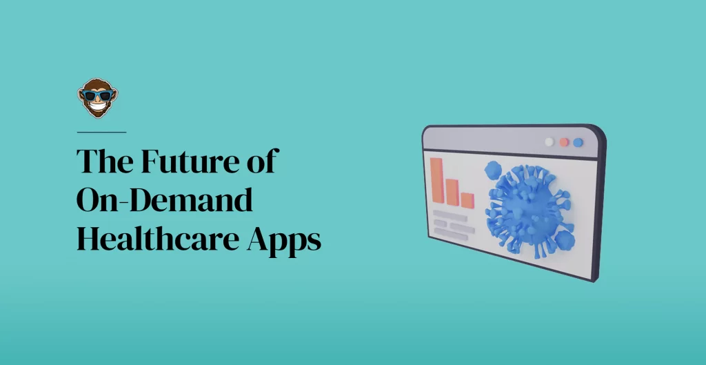 El futuro de las aplicaciones sanitarias bajo demanda