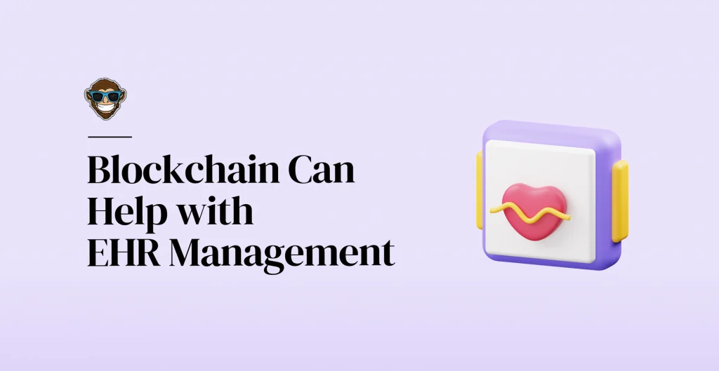 Blockchain puede ayudar con la gestión de EHR