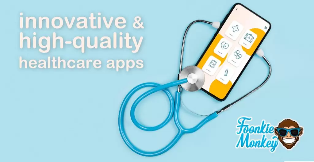 Innovative and high-quality healthcare apps