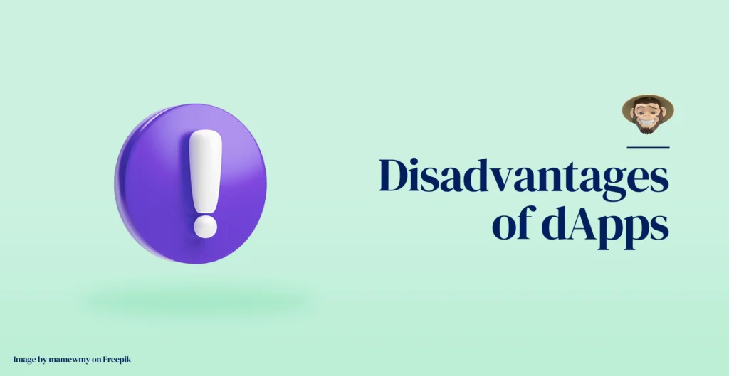 Disadvantages of dApps
