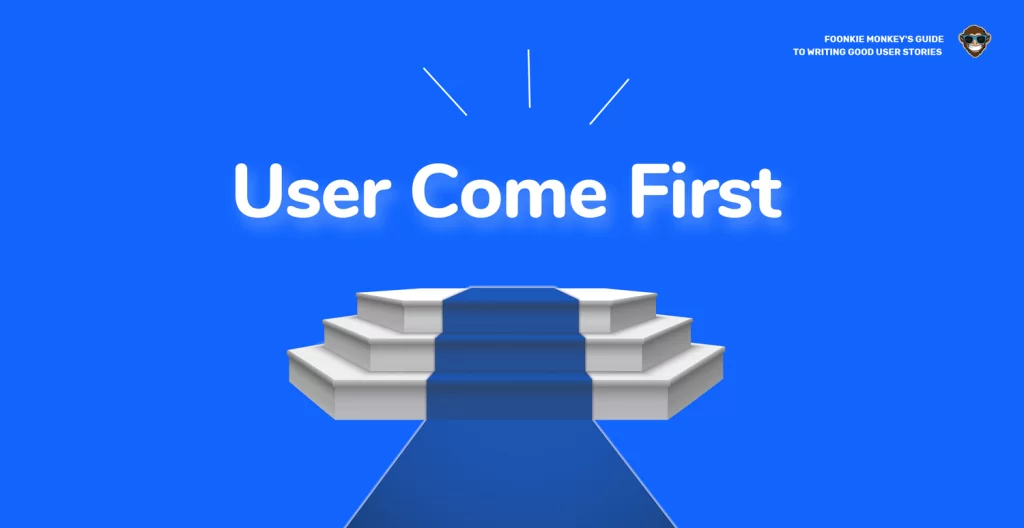 1. Users Come First