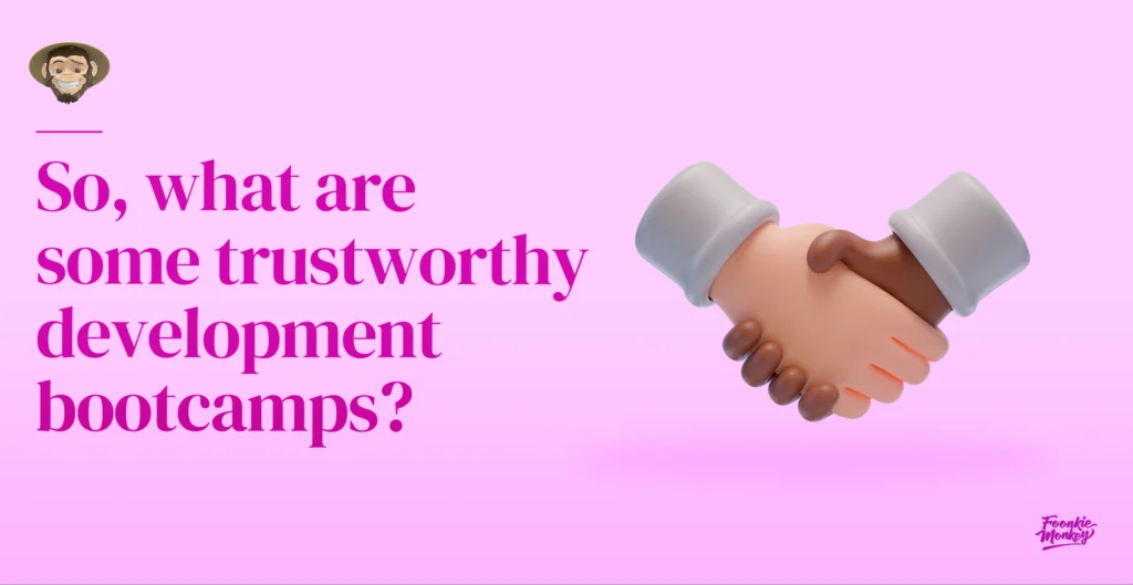 What are some trustworthy development bootcamps?