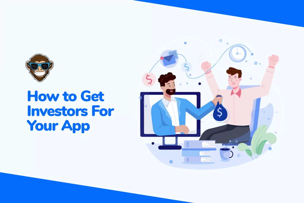 How to Get Investors for Your App