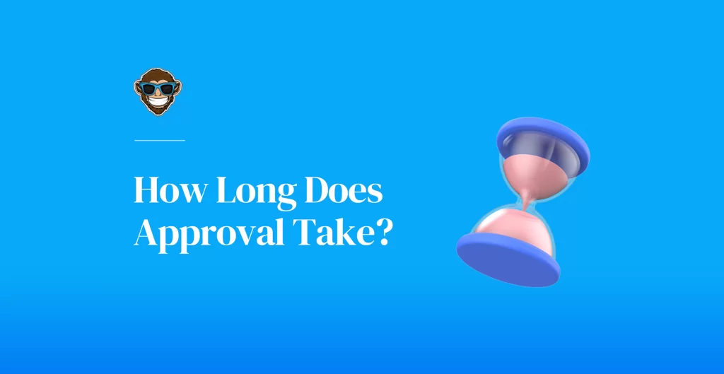 How Long Does Approval Take?