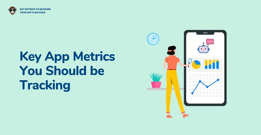 Key App Metrics You Should be Tracking