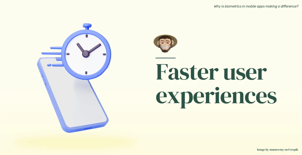 Faster user experiences